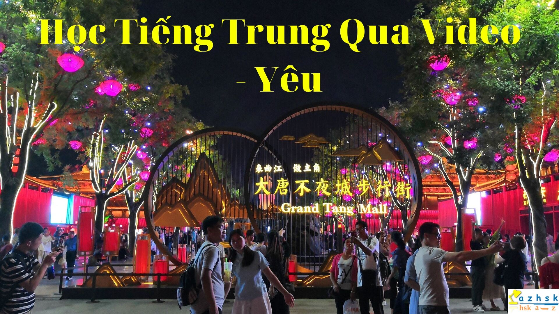 Học Tiếng Trung Qua Video - Yêu #8